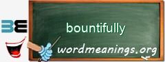 WordMeaning blackboard for bountifully